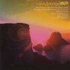 Luxury [Lounge] Ibiza Session Three