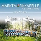 Marktmusikkapelle Ostermiething - Dahoam Aufspuen