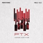 Pentatonix - PTX Vol.1 & 2 (Japan Edition)