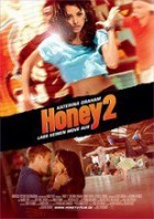 Honey 2 - Lass keinen Move aus