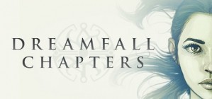 Dreamfall Chapters Book Three Realms