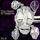 The Death Of Gagarin - No 8