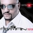 Ayman - Tiefer / Mein Stern