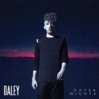 Daley - Days And Nights