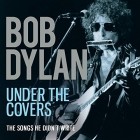 Bob Dylan - Under the Covers Live