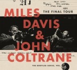 Miles Davis & John Coltrane - The Final Tour: The Bootleg Series Vol.6