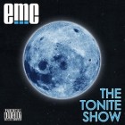 EMC - The Tonite Show