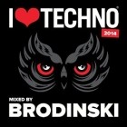 I Love Techno 2014 (Mixed By Brodinski)