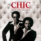 Nile Rodgers Presents The Chic Organization - Up All Night-Disco Edition