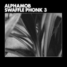 Alphamob - Swaffle Phonk 3 TAPE