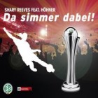 Shary Reeves Feat. Höhner - Da Simmer Dabei