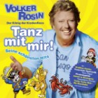 Volker Rosin - Tanz Mit Mir! Seine Schönsten Hits