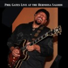 Phil Gates - Live at the Hermosa Saloon