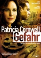Patricia Cornwell: Gefahr