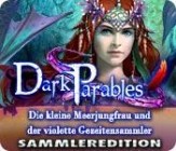 Dark Parables - Die kleine Meerjungfrau und der violette Gezeitensammler Sammleredition