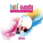 Holi Gaudy Colour Your Day 2016