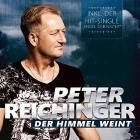 Peter Reichinger - Der Himmel Weint