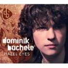 Dominik Büchele - Hazel Eyes