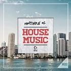 Motives Of House Music Vol.22