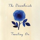 The Decemberists - Traveling On EP