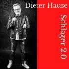 Dieter Hause - Schlager 2.0