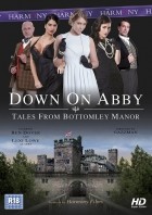 Down On Abby - Tales From The Bottomley Manor