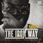 T-Pain - The Iron Way