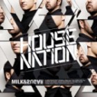 House Nation (Compiled And Mixed By Milk And Sugar) 