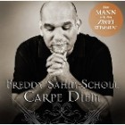 Freddy Sahin Scholl - Carpe Diem