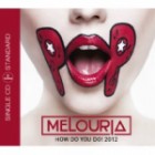 Melouria - How Do You Do