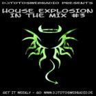 House Explosion in the Mix Vol. 03