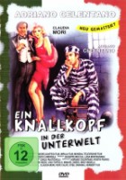 Adriano Celentano: Ein Knallkopf in der Unterwelt