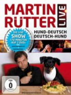 Martin Rütter - Live: Hund-Deutsch / Deutsch-Hund