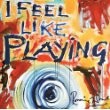 Ronnie Wood - I Feel Like Playing