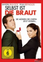 The Proposal - Selbst ist die Braut