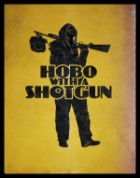 Hobo with a Shotgun