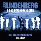 Udo Lindenberg Und Das Panikorchester - ich Mach Mein Ding Die Show (2013)