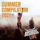 The BossHoss - Summer 2021 Compilation - BossHoss Live