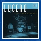 Lucero - Live From Atlanta