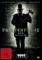 President's Day - Axe Massacre