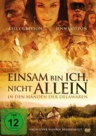 Einsam bin ich, nicht allein - In den Händen der Delawaren