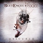 Blutengel and Hocico - Obscured