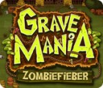 Grave Mania - Zombiefieber