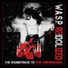 W.A.S.P. -  Re-Idolized (The Soundtrack To The Crimson Idol)