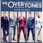 The Overtones - Gambling Man