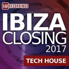 VA - Ibiza Closing 2017 Tech House
