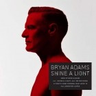 Bryan Adams - Shine A Light