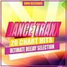 Dance Traxx - 20 Chart Hits Ultimate Deejay Selection