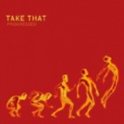 Take That - Progressed