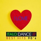 I Love Italo Dance Best Hits 90s